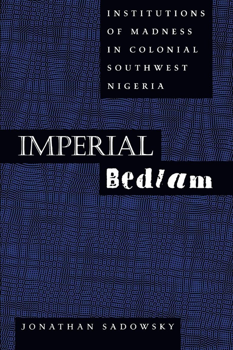 Jonathan Sadowsky - Imperial Bedlam, Häftad