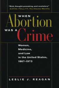 bokomslag When Abortion Was a Crime