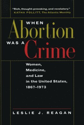 When Abortion Was a Crime 1