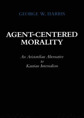 bokomslag Agent-Centered Morality