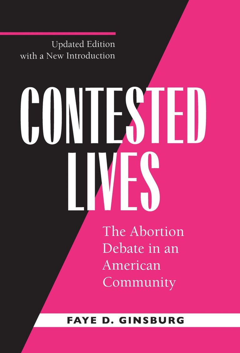Faye D. Ginsburg - Contested Lives, Häftad