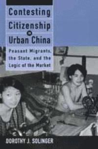 bokomslag Contesting Citizenship in Urban China