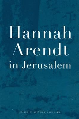 Hannah Arendt in Jerusalem 1