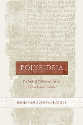 Benjamin Acosta-Hughes - Polyeideia, Inbunden