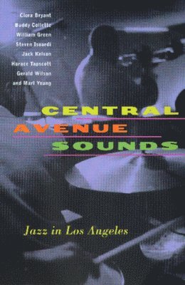Clora Bryant, Buddy Collette, William Green, Steve Isoardi, Marl Young - Central Avenue Sounds, Häftad