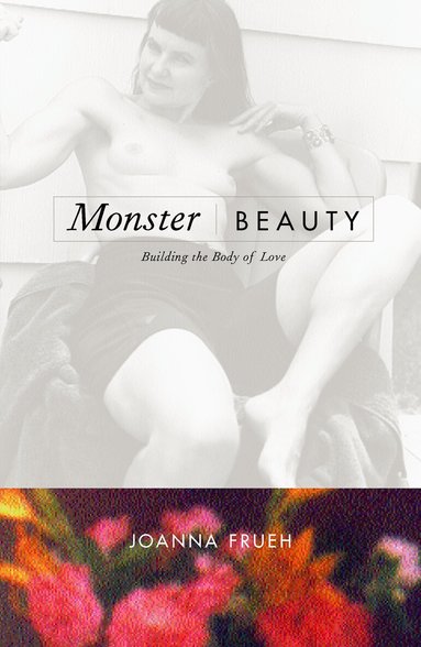 Joanna Frueh - Monster/Beauty, Häftad