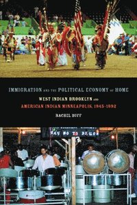 bokomslag Immigration and the Political Economy of Home