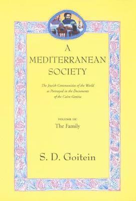 S. D. Goitein - Mediterranean Society, Volume III, Häftad