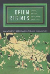 bokomslag Opium Regimes