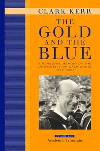 bokomslag The Gold and the Blue, Volume One