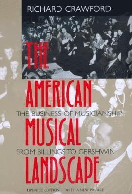 Richard Crawford - American Musical Landscape, Häftad
