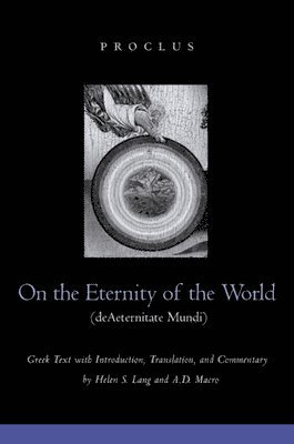 On the Eternity of the World de Aeternitate Mundi 1