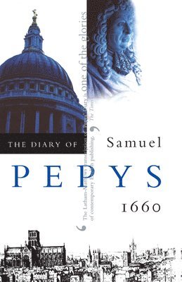 bokomslag The Diary of Samuel Pepys: v. 1 1660