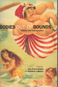 bokomslag Bodies out of Bounds