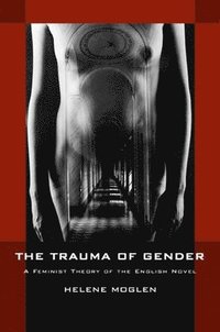 bokomslag The Trauma of Gender