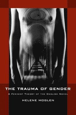 The Trauma of Gender 1
