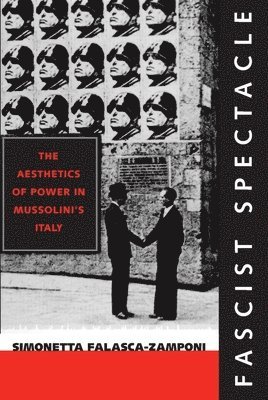 Simonetta Falasca-Zamponi - Fascist Spectacle, Häftad