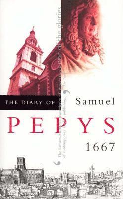 bokomslag The Diary of Samuel Pepys: v. 8 1667