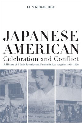 Japanese American Celebration and Conflict 1