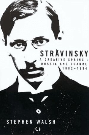 Stephen Walsh - Stravinsky, Häftad