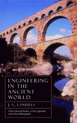 bokomslag Engineering in the Ancient World, Revised Edition