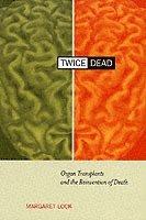 Margaret M. Lock - Twice Dead, Häftad