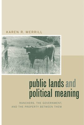 Public Lands and Political Meaning 1
