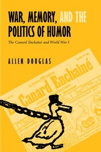 bokomslag War, Memory, and the Politics of Humor
