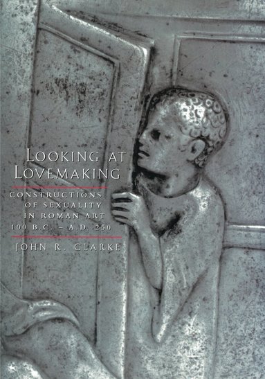 John R. Clarke - Looking at Lovemaking, Häftad