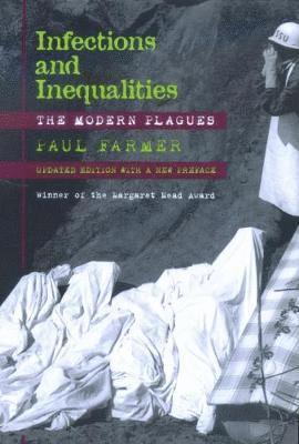Paul Farmer - Infections and Inequalities, Häftad