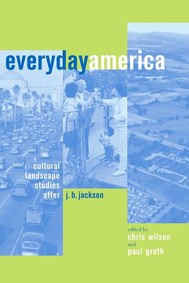Chris Wilson, Paul Groth - Everyday America, Häftad