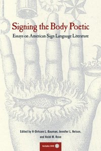 bokomslag Signing the Body Poetic