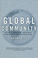 Akira Iriye - Global Community, Häftad