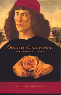bokomslag Society and Individual in Renaissance Florence