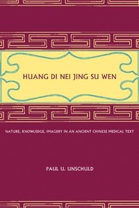 bokomslag Huang Di Nei Jing Su Wen