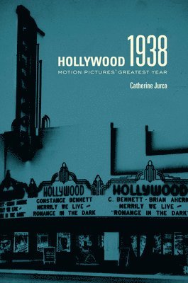Catherine Jurca - Hollywood 1938, Inbunden