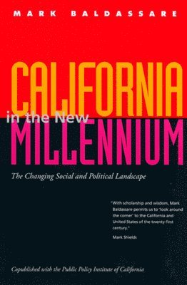 Mark Baldassare - California in the New Millennium, Häftad