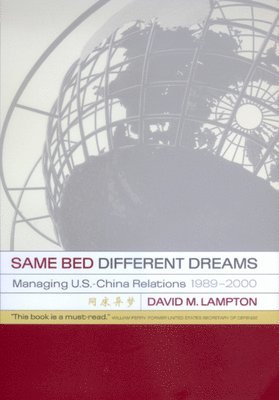 David M. Lampton - Same Bed, Different Dreams, Häftad