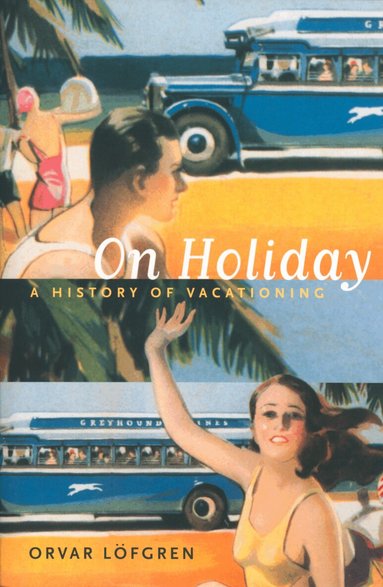 Orvar Löfgren - On Holiday, Häftad