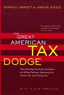 bokomslag The Great American Tax Dodge