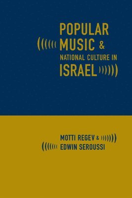 Popular Music and National Culture in Israel 1