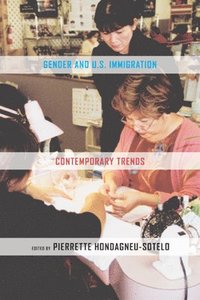 bokomslag Gender and U.S. Immigration