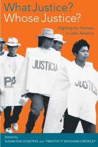 bokomslag What Justice? Whose Justice?: Fighting for Fairness in Latin America