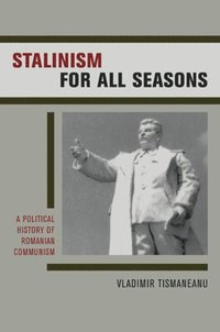 bokomslag Stalinism for All Seasons