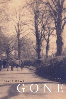 Fanny Howe - Gone, Häftad