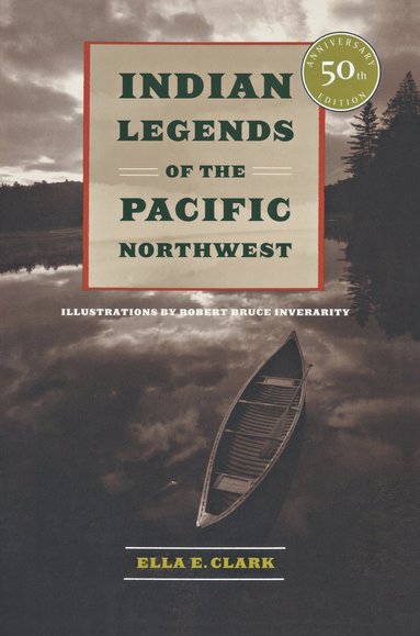 bokomslag Indian Legends of the Pacific Northwest