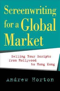 bokomslag Screenwriting for a Global Market