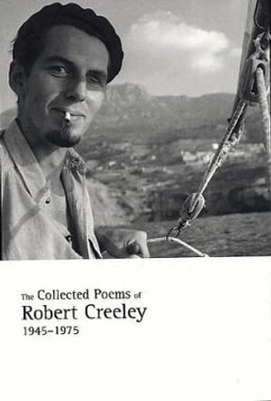 Robert Creeley - Collected Poems of Robert Creeley, 1945-1975, Häftad