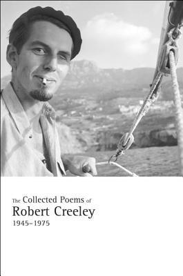 bokomslag The Collected Poems of Robert Creeley, 1945-1975