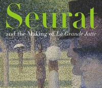 bokomslag Seurat and the Making of La Grande Jatte